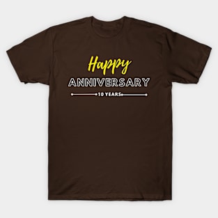 Happy Anniversary | 10 Year T-Shirt